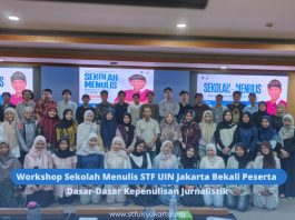Workshop Sekolah Menulis STF UIN Jakarta Bekali Peserta Dasar-Dasar Kepenulisan Jurnalistik
