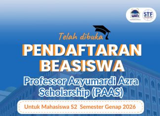 Pendaftaran Professor Azyumardi Azra Scholarship (PAAS) Semester Ganjil 2026 Resmi Dibuka