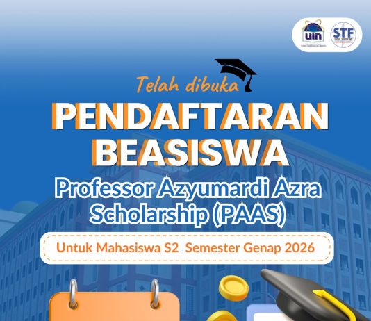 Pendaftaran Professor Azyumardi Azra Scholarship (PAAS) Semester Ganjil 2026 Resmi Dibuka