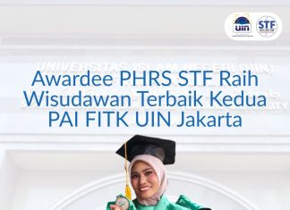 Awardee PHRS STF Raih Wisudawan Terbaik Kedua PAI FITK UIN Jakarta
