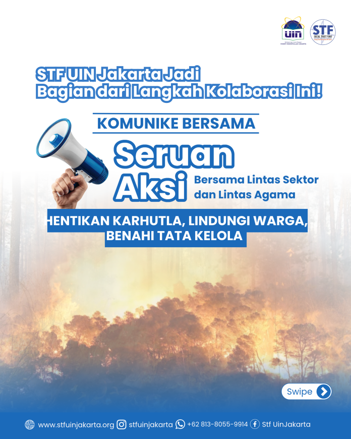 STF UIN Jakarta Jadi Bagian dari Seruan Aksi Lintas Sektor dan Lintas Agama untuk Hentikan Karhutla