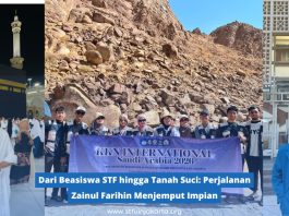 Dari Beasiswa STF hingga Tanah Suci: Perjalanan Zainul Farihin Menjemput Impian