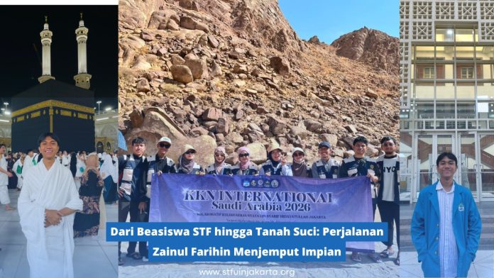 Dari Beasiswa STF hingga Tanah Suci: Perjalanan Zainul Farihin Menjemput Impian